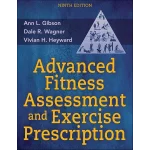 Advanced Fitness Assessment and Exercise Prescription