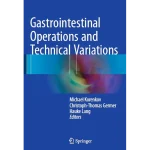 Gastrointestinal Operations and Technical Variations