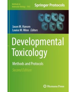 Developmental Toxicology Methods and Protocols