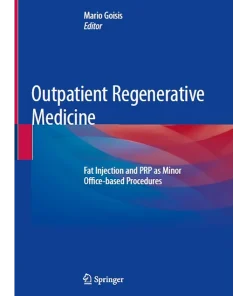 Outpatient Regenerative Medicine