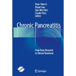 Chronic Pancreatitis From Basic Research to Clinical Treatment