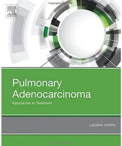 Pulmonary Adenocarcinoma Approaches to Treatment