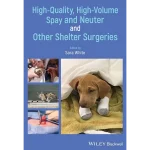 High-Quality High-Volume Spay and Neuter and Other Shelter Surgeries