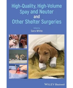 High-Quality High-Volume Spay and Neuter and Other Shelter Surgeries