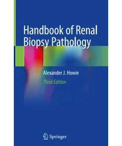 Handbook of Renal Biopsy Pathology