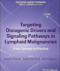 Precision Cancer Therapies Targeting Oncogenic Drivers and Signaling Pathways in Lymphoid Malignancies