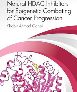 Natural HDAC Inhibitors for Epigenetic Combating of Cancer Progression