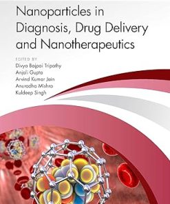 Nanoparticles in Diagnosis Drug Delivery and Nanotherapeutics