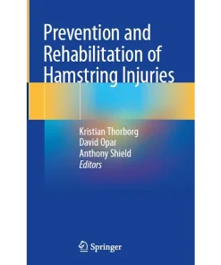 Prevention and Rehabilitation of Hamstring Injuries