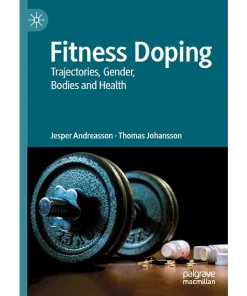 Fitness Doping Trajectories Gender Bodies and Health