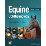Wiley-Blackwell Equine Ophthalmology