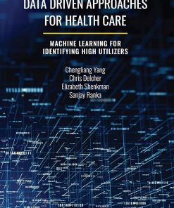 Data Driven Approaches for Healthcare