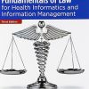 Fundamentals of Law for Health Informatics and Information Management