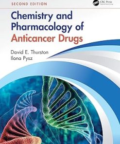 Chemistry and Pharmacology of Anticancer Drugs