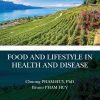 Food and Lifestyle in Health and Disease
