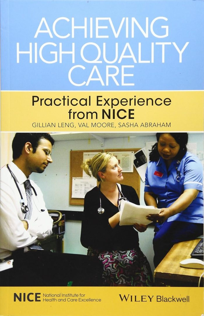 Achieving High Quality Care