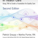 Getting to Standard Work in Health Care