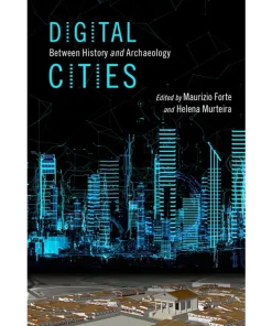 Digital Cities Between History and Archaeology
