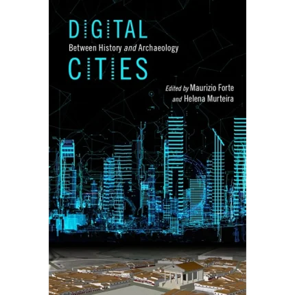 Digital Cities Between History and Archaeology