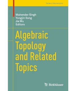 Algebraic Topology and Related Topics
