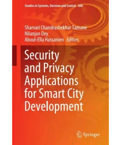 Security and Privacy Applications for Smart City Development