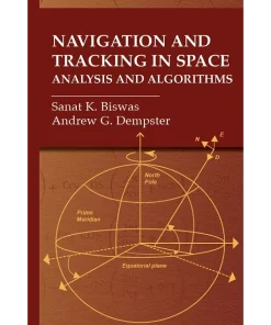 Navigation and Tracking in Space Analysis and Algorithms