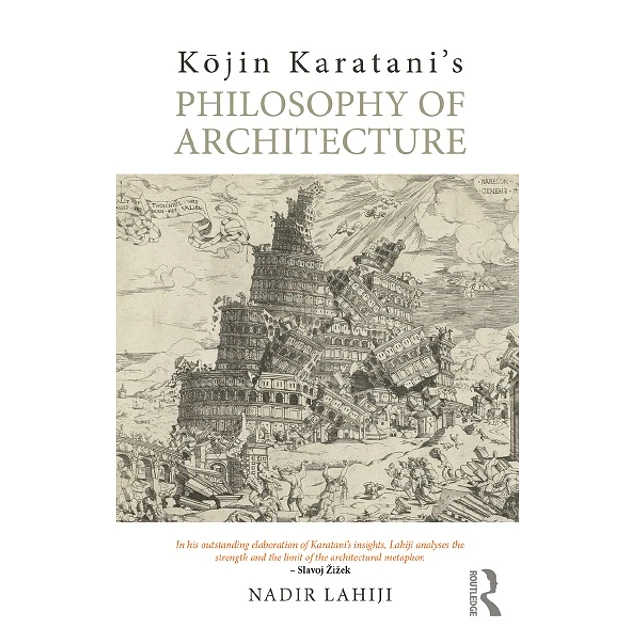 Kōjin Karatani’s Philosophy of Architecture