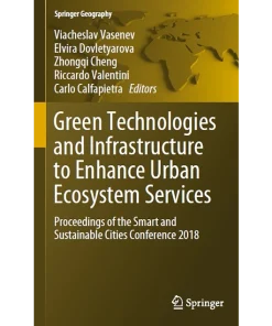 Green Technologies and Infrastructure to Enhance Urban Ecosystem Services