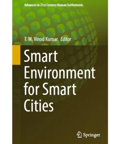 Smart Environment for Smart Cities