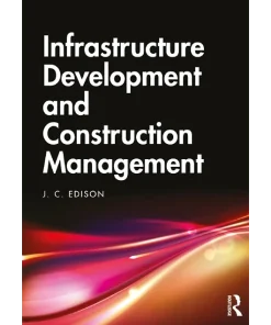 Infrastructure Development and Construction Management