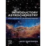 Introductory Astrochemistry From Inorganic to Life-Related Materials
