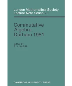 Commutative Algebra Durham 1981