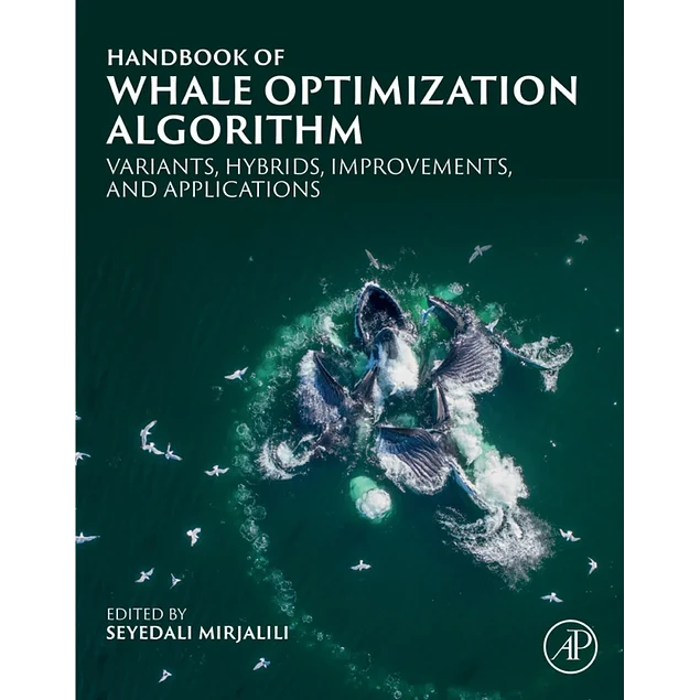 Handbook of Whale Optimization Algorithm