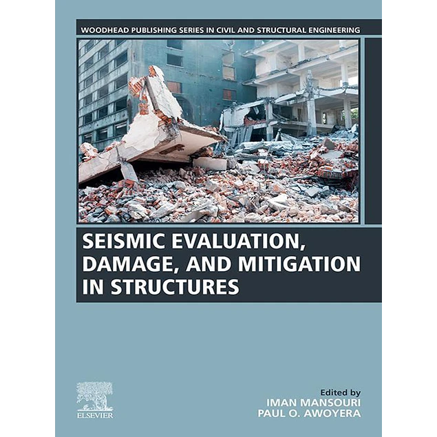 Seismic Evaluation Damage and Mitigation in Structures