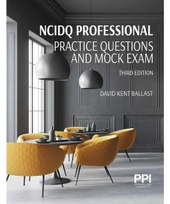 Ppi Ncidq Professional Practice Questions and Mock Exams Third Edition