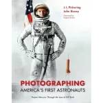Photographing America's First Astronauts