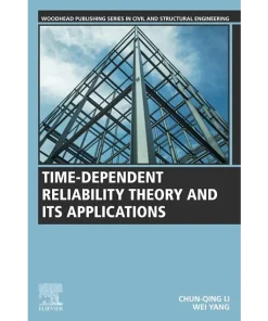 Time-Dependent Reliability Theory and Its Applications