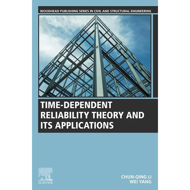 Time-Dependent Reliability Theory and Its Applications