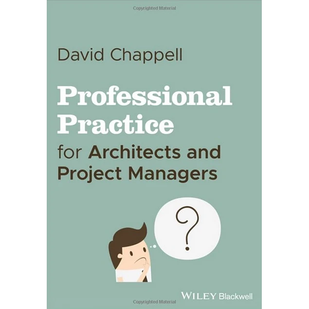 Professional Practice for Architects and Project Managers