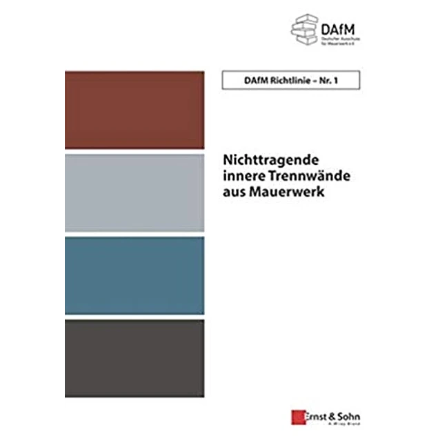 DAfM Richtlinie Nr. 1 Nichttragende innere Trennwände aus Mauerwerk