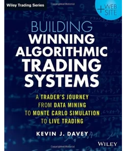 Building Winning Algorithmic Trading Systems