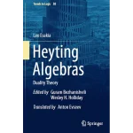 Heyting Algebras Duality Theory