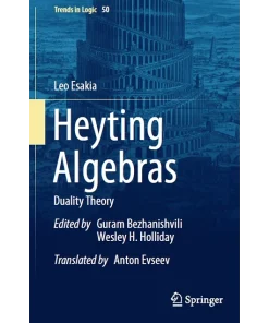Heyting Algebras Duality Theory