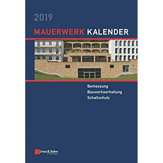 Mauerwerk Kalender 2019 Bemessung Bauwerkserhaltung Schallschutz