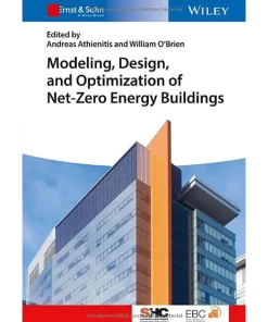 Modeling Design and Optimization of Net-Zero Energy Buildings
