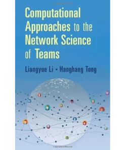Computational Approaches to the Network Science of Teams