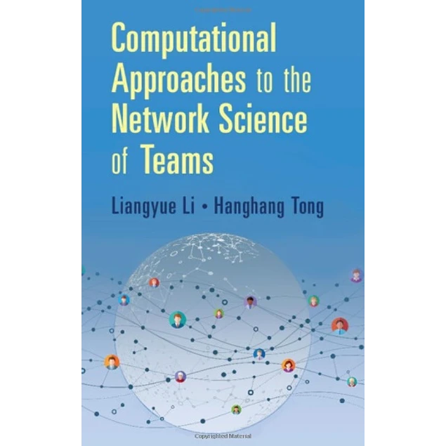 Computational Approaches to the Network Science of Teams