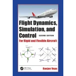 Flight Dynamics Simulation and Control For Rigid and Flexible Aircraft