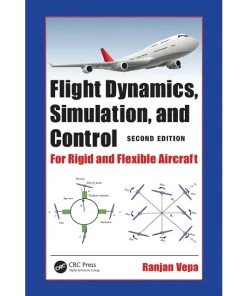 Flight Dynamics Simulation and Control For Rigid and Flexible Aircraft