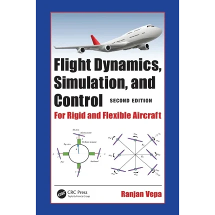 Flight Dynamics Simulation and Control For Rigid and Flexible Aircraft